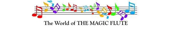The World of THE MAGIC FLUTE